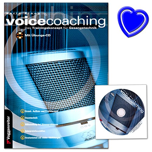 Download Voicecoaching - Trainingskonzept für Gesangstechnik von Karin Ploog - für Selbststudium, Unterrichtshilfe oder Studienbegleiter - Buch mit CD und mit bunter herzförmiger Notenklammer