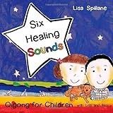 Image de Six Healing Sounds with Lisa and Ted: Qigong for Children
