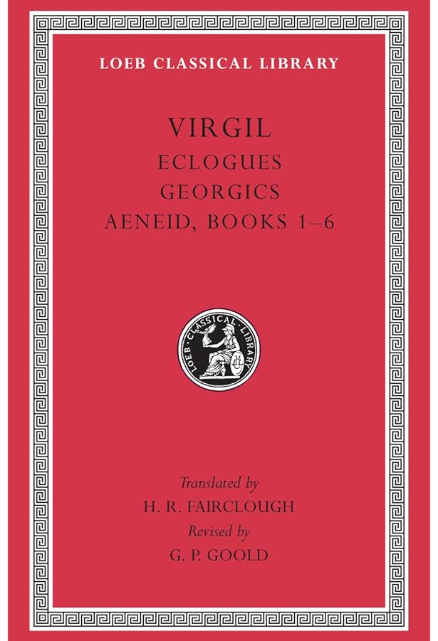 Aeneid: Books 7-12. Appendix Vergiliana (Loeb Classical Library 64
