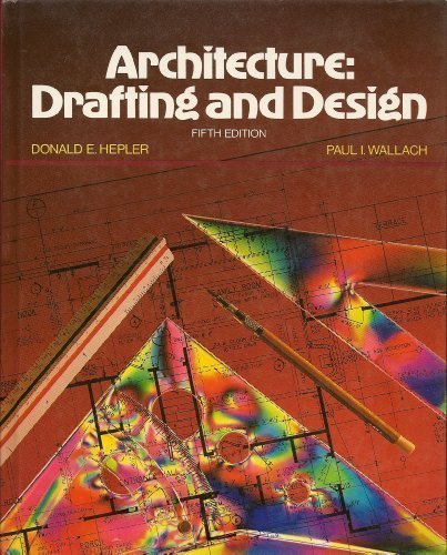 Architecture: Drafting and Design