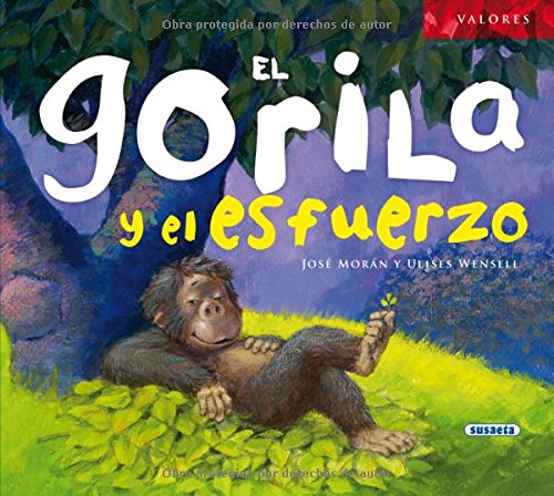 Download El gorila y el esfuerzo (Valores) Libro