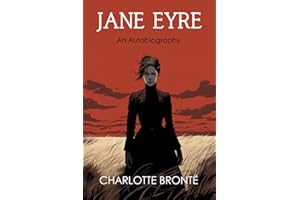 Jane Eyre: An Autobiography