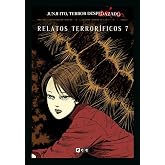 Junji Ito, Terror despedazado vol. 21 de 28 - Relatos terror&iacute;ficos 7