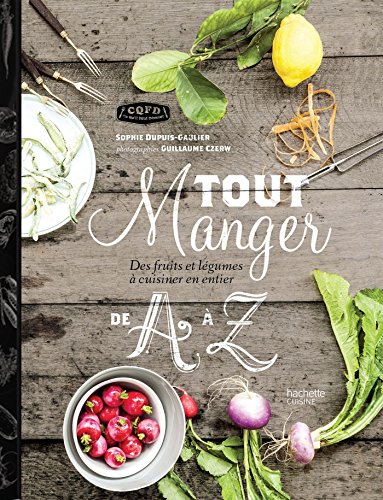 couverture de : Tout manger de A &agrave; Z