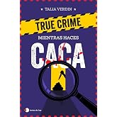 True crime para resolver mientras haces caca (Voces de hoy)