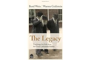Legacy: Teachings for Life from the Great Lithuanian Rabbis