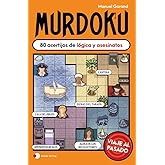 Murdoku: Viaje al pasado: 80 acertijos de l&oacute;gica y asesinatos (Voces de hoy)