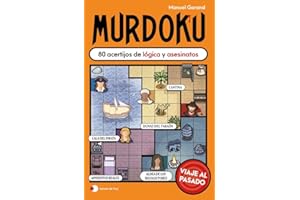 Murdoku: Viaje al pasado: 80 acertijos de lógica y asesinatos (Voces de hoy)