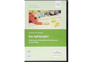Das Apfelprojekt: Förderung mathematischer Kompetenzen im Kita-Alltag (Angewandte Klax-Pädagogik)