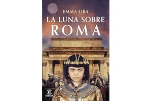 La luna sobre Roma (ESPASA NARRATIVA)