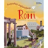 Roma - Peque&ntilde;os exploradores: National Geographic Kids