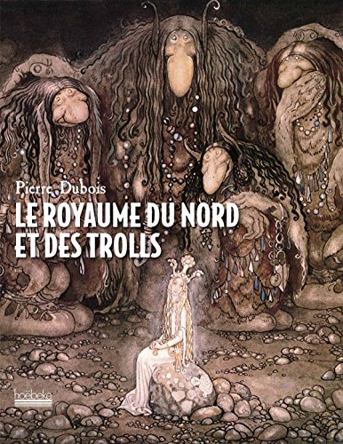 Le  royaume du Nord et des Trolls
