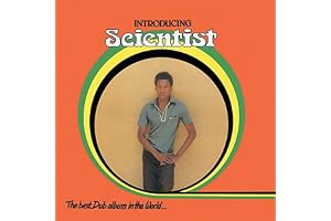 Introducing Scientist: The Best Dub Album In The World