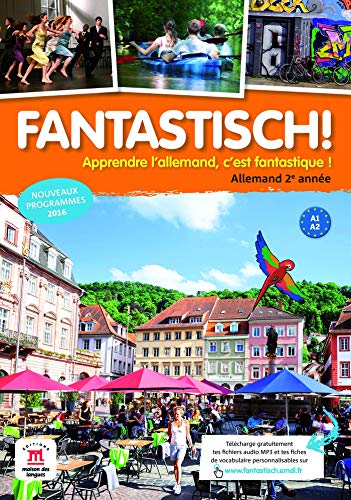 Fantastisch!, Allemand, 2re année Livre de lélève