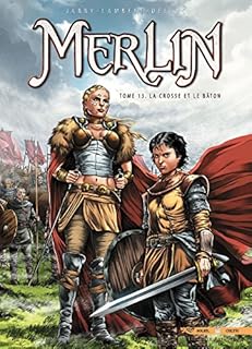 jaquette livre Merlin T13 - La Crosse et le Bâton