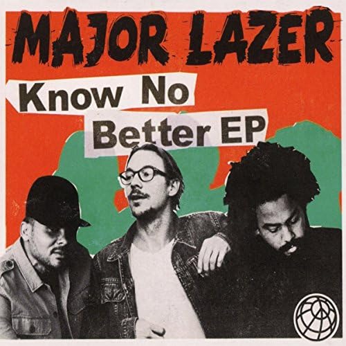 Know No Better -Ep-