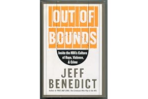 Out of Bounds: Inside the NBA's Culture of Rape, Violence, and Crime