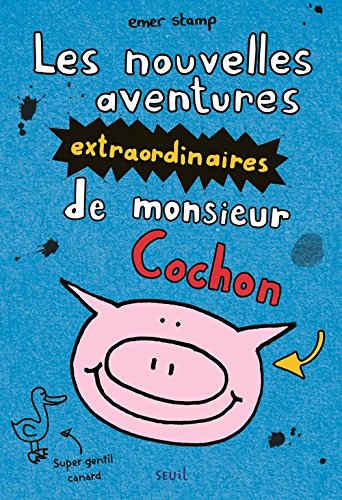 couverture de : Les nouvelles aventures extraordinaires de monsieur Cochon