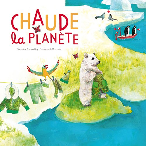 couverture de : Chaude la plan&egrave;te / album citoyen