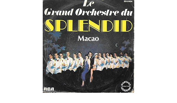 Macao J Aime Les Bananes Le Grand Orchestre Du Splendid Amazon Fr Cd Et Vinyles