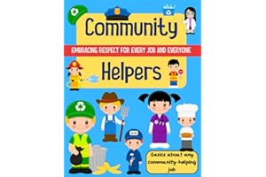 Community helpers book for preschool, Meet and respect community workers facts & coloring book, Care about the Earth, Thankful for people around us : ... policeman, teacher, farmer, trash collector