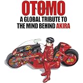 Otomo: A Global Tribute To The Mind Behind Akira