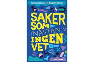 Saker som (nästan) ingen vet