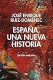  España, una nueva historia (ENSAYO Y BIOGRAFIA)