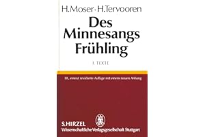Des Minnesangs Frühling, Bd.1, Texte: Unter Benutzung der Ausgaben von Karl Lachmann und Moriz Haupt, Friedrich Vogt und Carl von Kraus