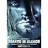 Soaked in Bleach [DVD]