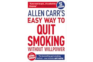 Allen Carr's Easy Way to Quit Smoking Without Willpower - Includes Quit Vaping: The Best-Selling Quit Smoking Method Now with Hypnotherapy