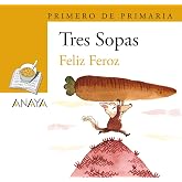Bl&iacute;ster "Feliz Feroz" 1&ordm; de Primaria (LITERATURA INFANTIL - Plan Lector Tres Sopas (Castellano))