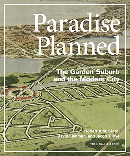 Download Paradise Planned: The Garden Suburb and the Modern City Download Paradise Planned: The Garden Suburb and the Modern City