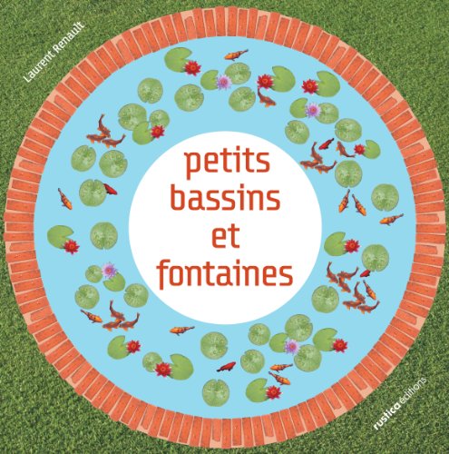 couverture de : Petits bassins et fontaines