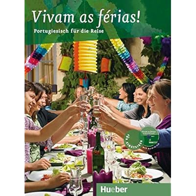 [PDF] Vivam as férias!: Portugiesisch für die Reise / Buch mit eingelegter Audio-CD KOSTENLOS DOWNLOAD