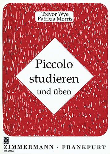 Preisvergleich Produktbild Piccolo studieren und üben: Piccolo.
