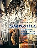 Compostela: Sternenwege alter und neuer Mysterienstätten by 