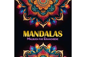 Mandalas Malbuch für Erwachsene: Mandalas mit Anti-Stress-Wirkung | Das Colorya-Ausmalbuch mit 35 Mandalas für Erwachsene | Mandalas zum Ausmalen und Entspannen Zuhause, Großformat