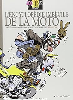jaquette livre Joe Bar Team : L'encyclopédie imbécile de la moto