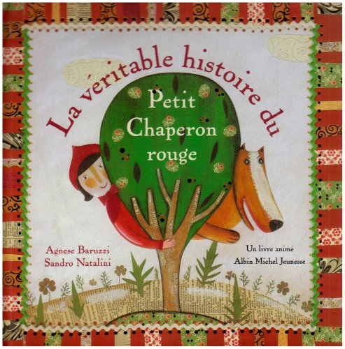 couverture de : v&eacute;ritable histoire du Petit Chaperon rouge (La)