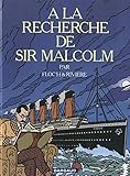 Albany, tome 3 : A la recherche de Sir Malcolm