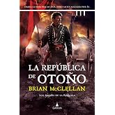 La rep&uacute;blica de oto&ntilde;o: 3 (Los magos de la p&oacute;lvora)