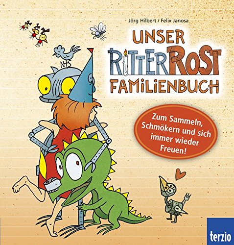 Ritter Rost: Unser Ritter Rost Familienbuch