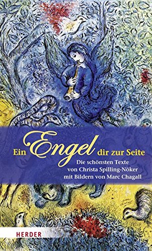 Download Ein Engel dir zur Seite: Mit Bildern von Marc Chagall