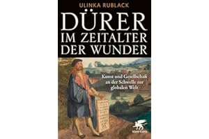 Dürer im Zeitalter der Wunder: Kunst und Gesellschaft an der Schwelle zur globalen Welt. | Einhard-Preis 2025