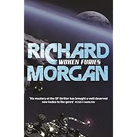 Woken Furies: Netflix Altered Carbon book 3 (Takeshi Kovacs)