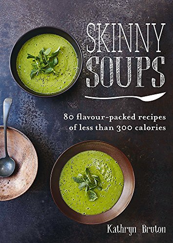 SKINNY SOUPS