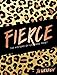 Fierce: The History of Leopard Print by 