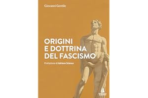 Origini e dottrina del fascismo