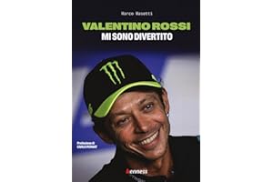 Valentino Rossi. Mi sono divertito